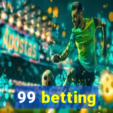 99 betting